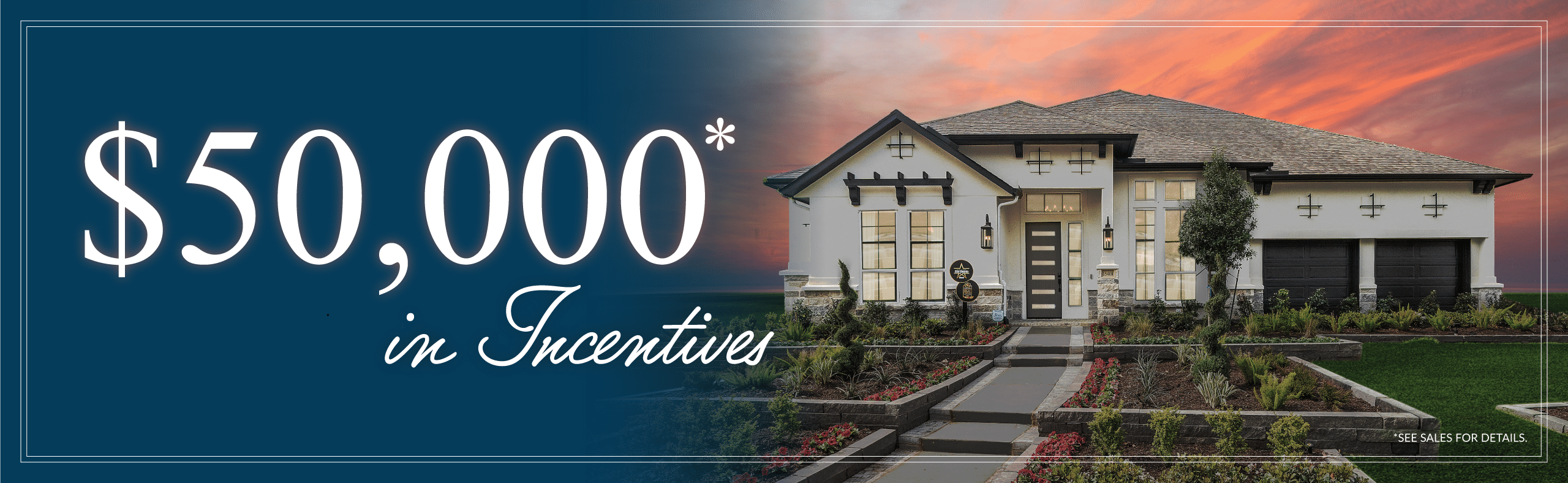 $50,000 In Incentives